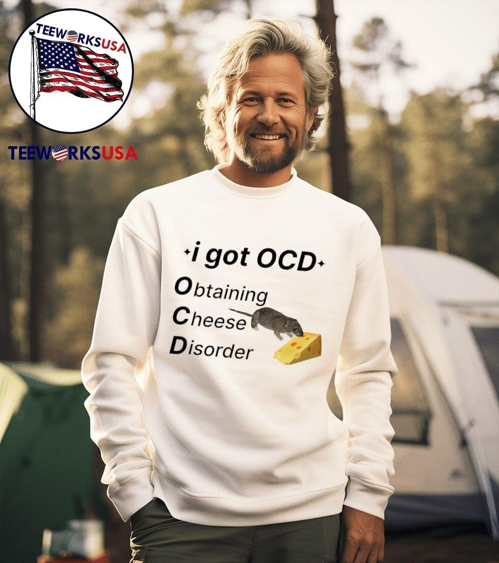 I got OCD obtaining cheese disorder rat - Adult & Kids T-Shirts, Sweatshirts & Hoodies apparel design preview 3