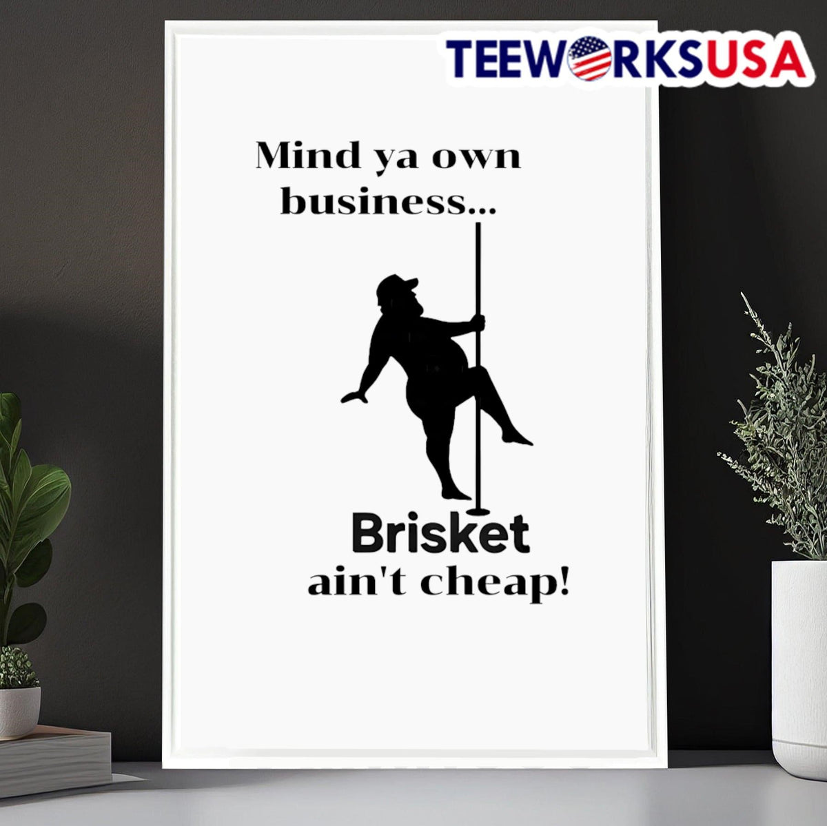 Mind ya own business Brisket ain't cheap - Adult & Kids T-Shirts, Sweatshirts & Hoodies apparel design preview 6
