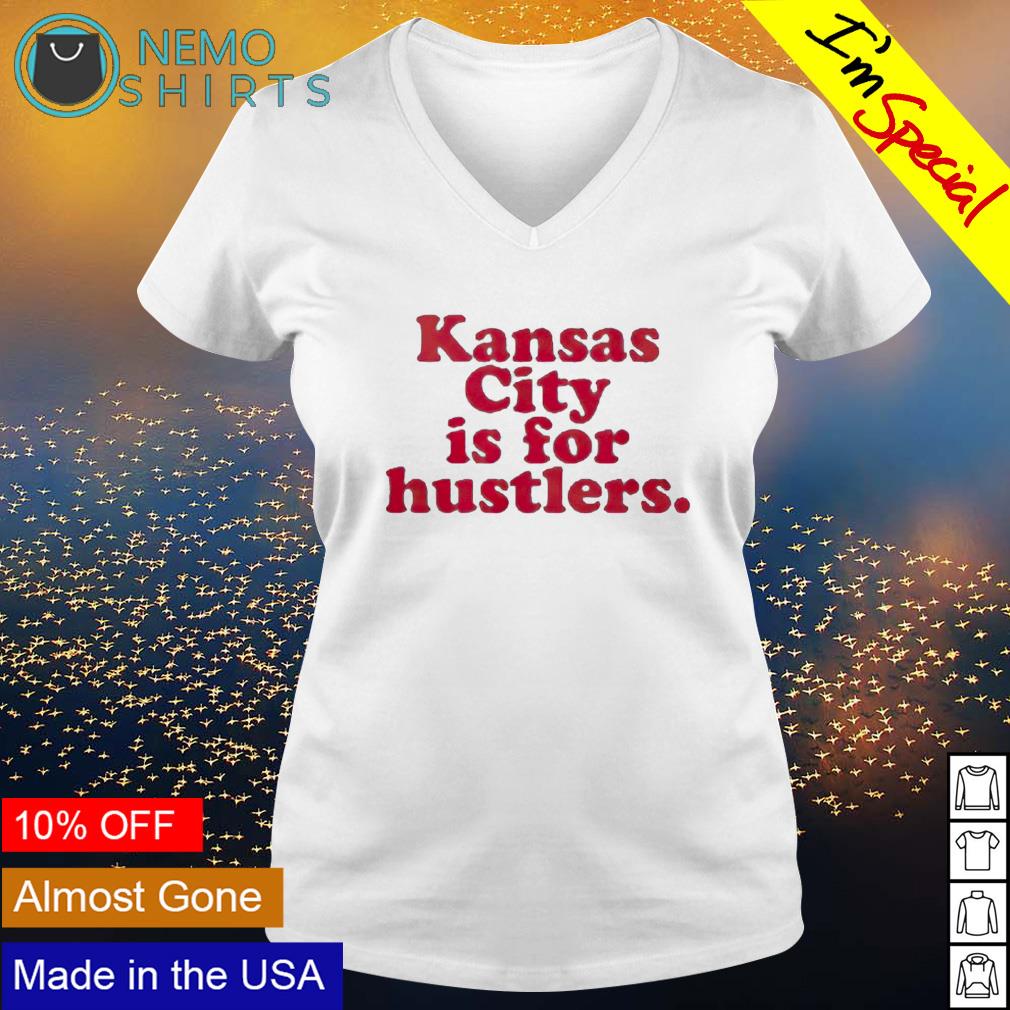 Kansas City is for hustlers - Adult & Kids T-Shirts, Sweatshirts & Hoodies apparel design preview 5