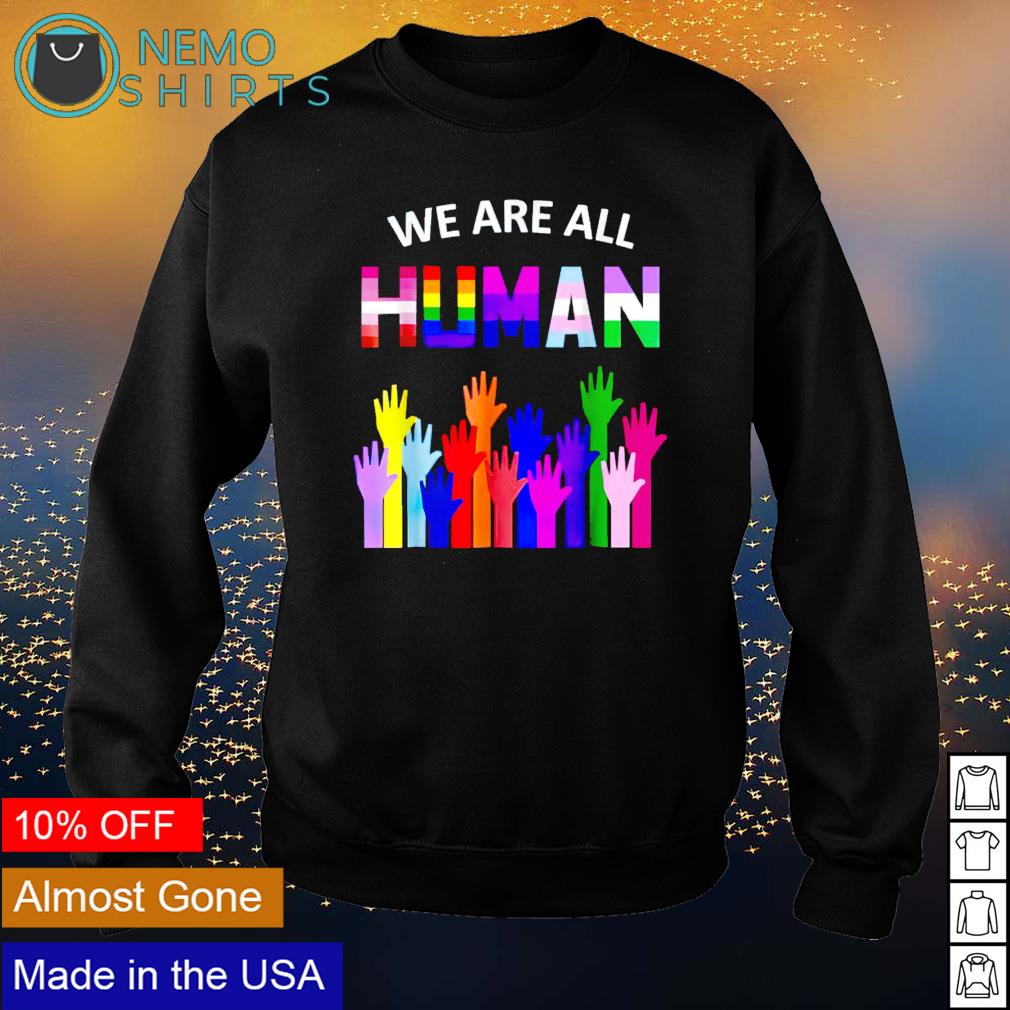 LGBT we are all human - Adult & Kids T-Shirts, Sweatshirts & Hoodies apparel design preview 4