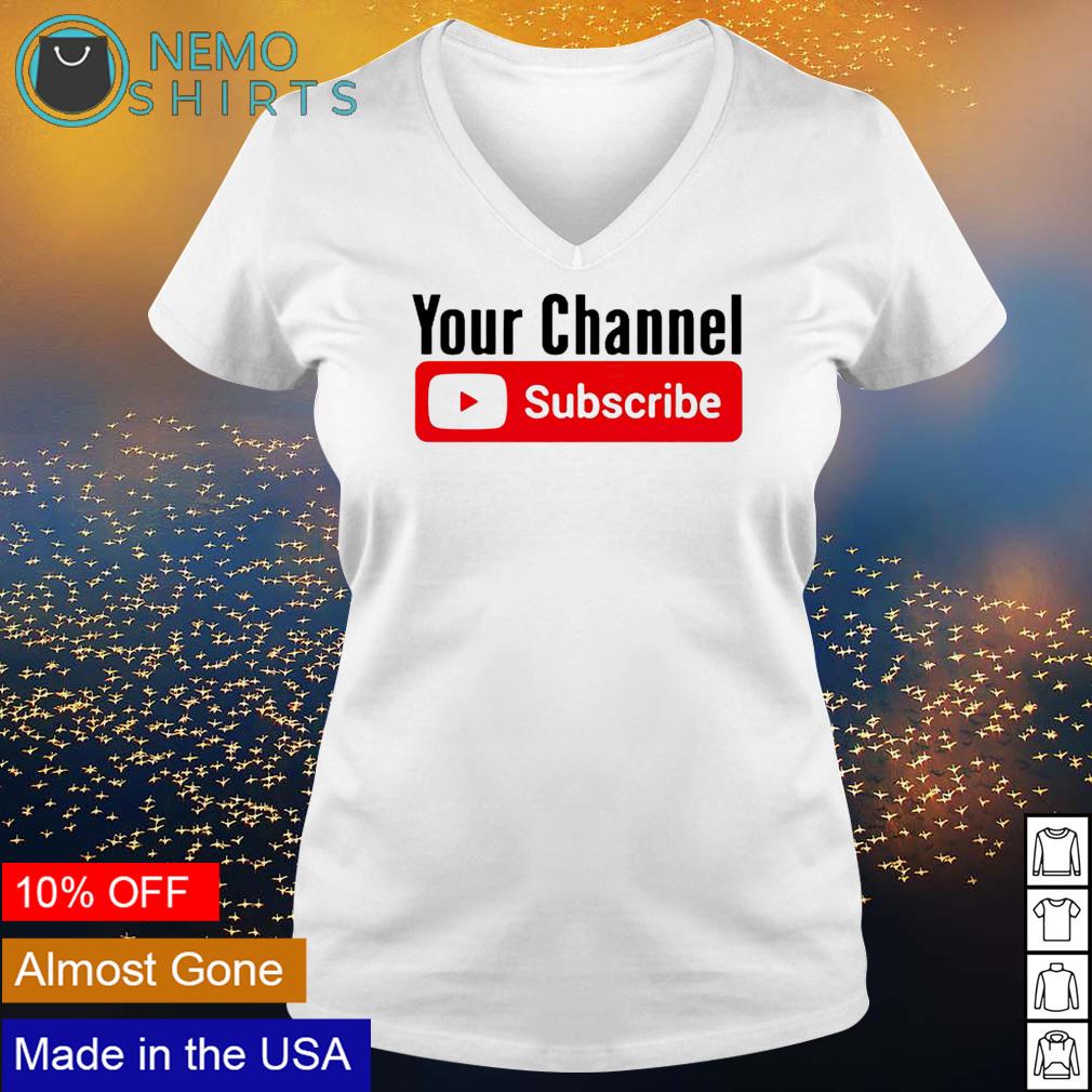 Your channel subscribe youtube - Adult & Kids T-Shirts, Sweatshirts & Hoodies apparel design preview 5