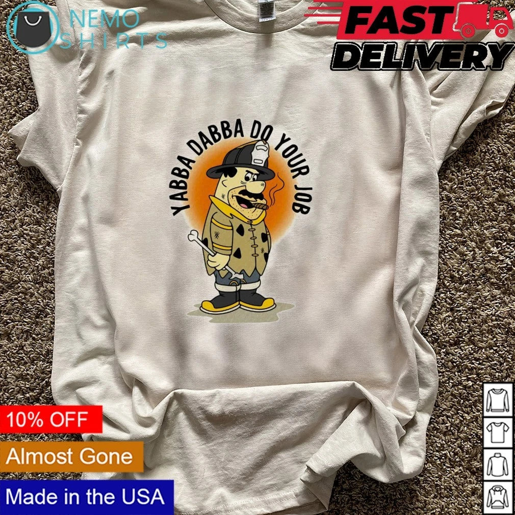 Flintstones Fire Fighter Yabba Dabba Do Your Job - Adult & Kids T-Shirts, Sweatshirts & Hoodies apparel design preview 6