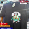 You got Boston Celtics men's basketball team - Adult & Kids T-Shirts, Sweatshirts & Hoodies apparel design preview 1