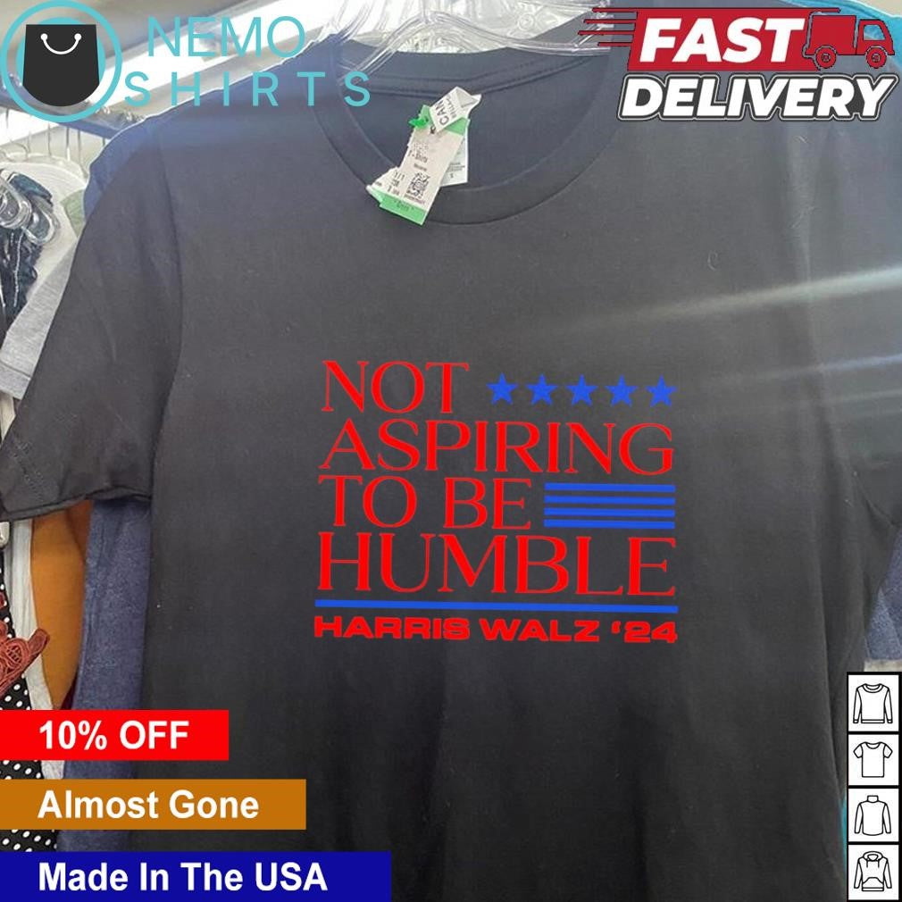 Not aspiring to be humble Harris Walz 2024 US voting - Adult & Kids T-Shirts, Sweatshirts & Hoodies apparel design preview 5
