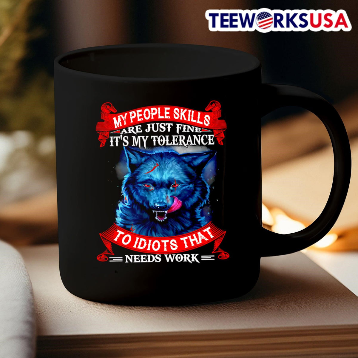 Wolf my people skills are just fine it's tolerance to - Adult & Kids T-Shirts, Sweatshirts & Hoodies apparel design preview 3