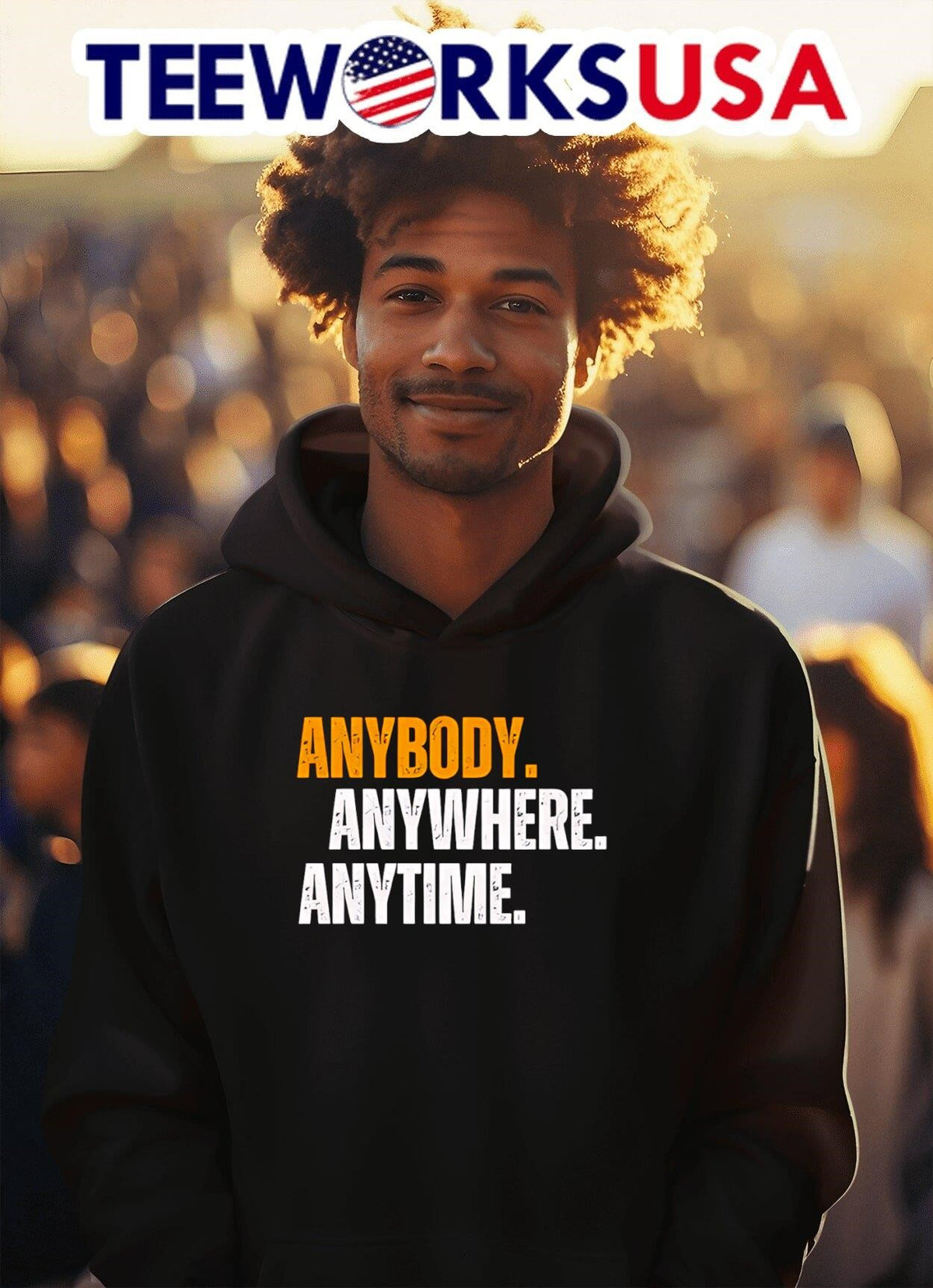 Anybody anywhere anytime - Adult & Kids T-Shirts, Sweatshirts & Hoodies apparel design preview 2
