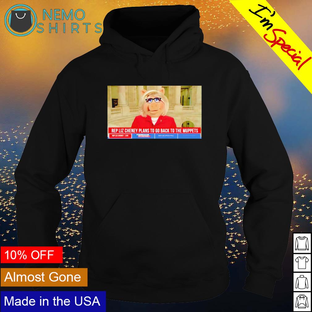 Rep Liz Cheney plans to go back the muppets - Adult & Kids T-Shirts, Sweatshirts & Hoodies apparel design preview 2