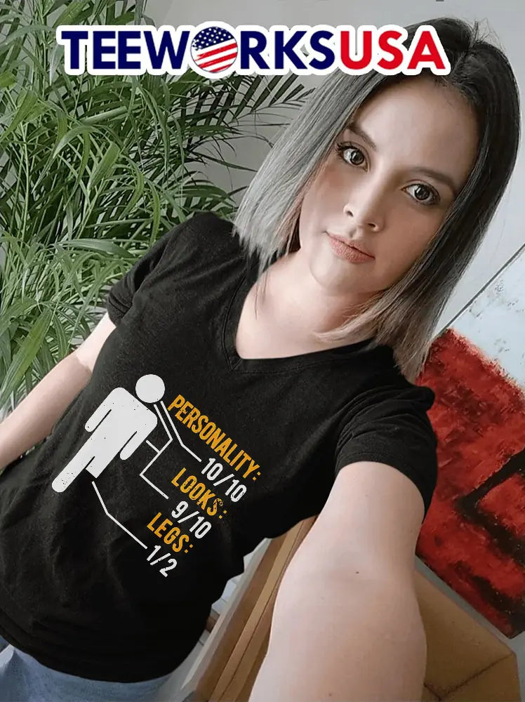 Personality 10'10 Looks 9'10 Legs 1'2 Amputee Humor - Adult & Kids T-Shirts, Sweatshirts & Hoodies apparel design preview 7