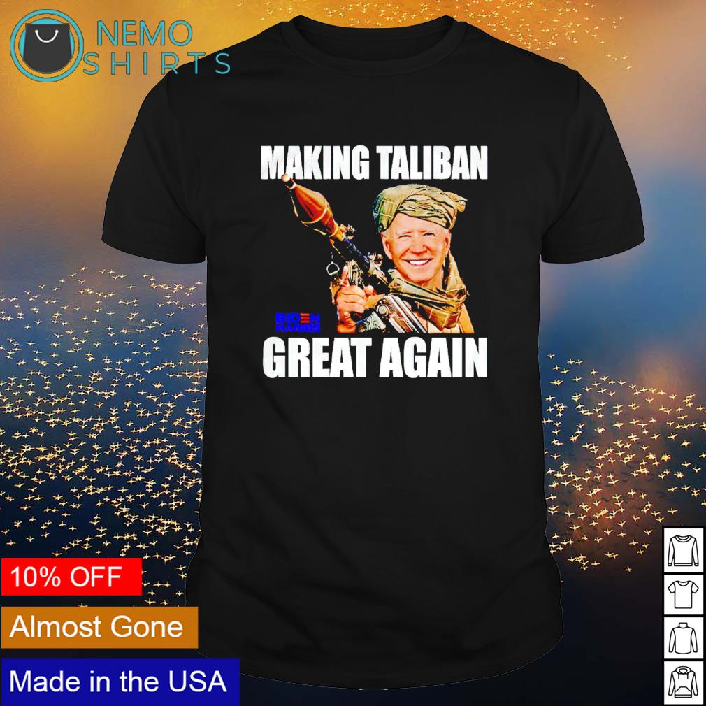 Biden harris making Taliban great again - Adult & Kids T-Shirts, Sweatshirts & Hoodies apparel design preview 1