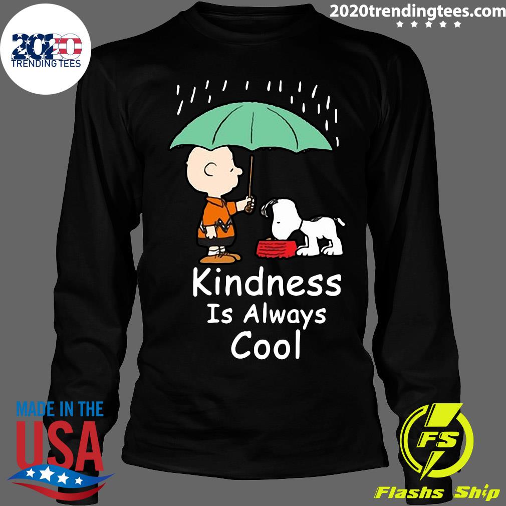 Charlie Brown And Snoopy Kindness Is Always Cool - Adult & Kids T-Shirts, Sweatshirts & Hoodies apparel design preview 4