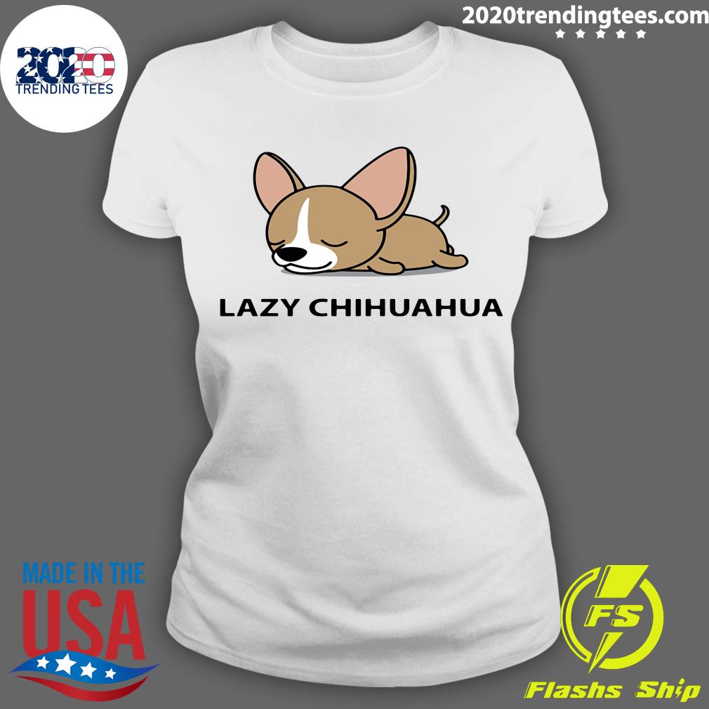 Chihuahua Lazy - Adult & Kids T-Shirts, Sweatshirts & Hoodies apparel design preview 3