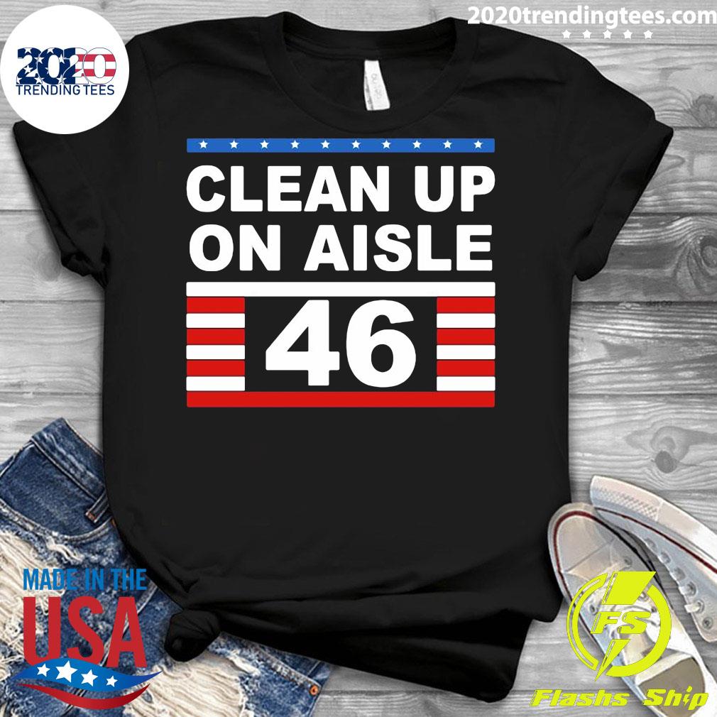 Clean Up On Aisle 46 - Adult & Kids T-Shirts, Sweatshirts & Hoodies apparel design preview 3