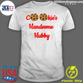 Cookie's Handsome Hubby - Adult & Kids T-Shirts, Sweatshirts & Hoodies apparel design preview 1