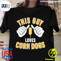 Corn Dog Quote Food Love Chilli Hot Dogs - Adult & Kids T-Shirts, Sweatshirts & Hoodies apparel design preview 1