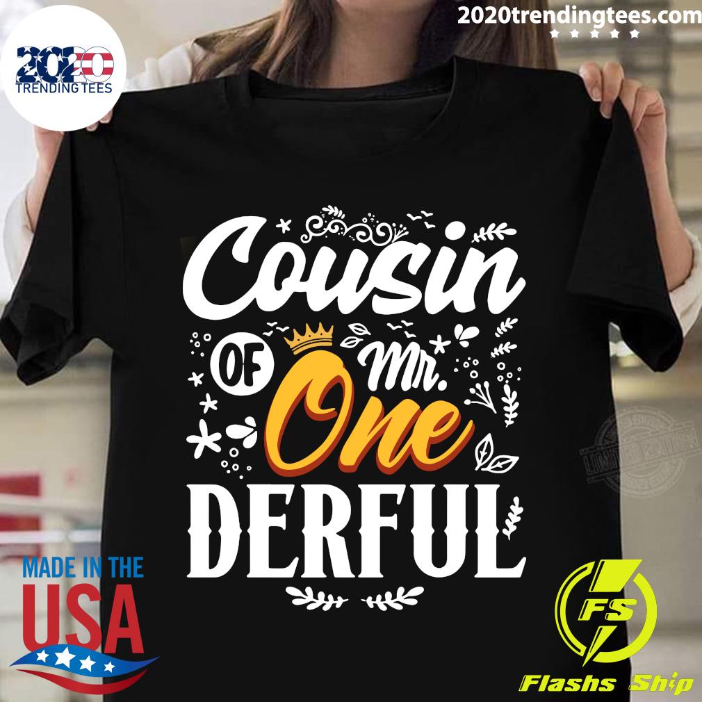 Cousin Of Mr Onederful 1St Birthday First - Adult & Kids T-Shirts, Sweatshirts & Hoodies apparel design preview 1