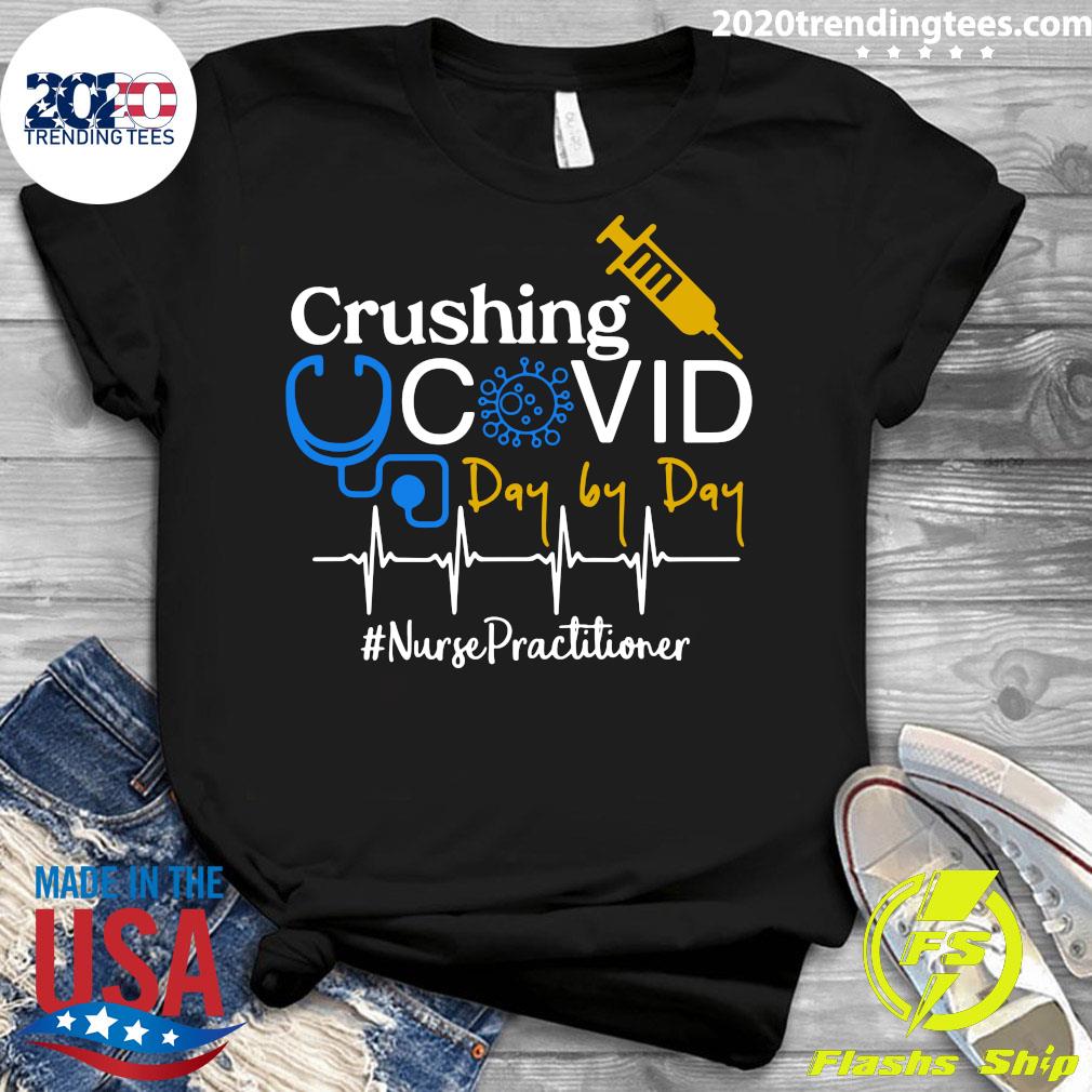 Crushing Covid Day By Nurse Practitioner - Adult & Kids T-Shirts, Sweatshirts & Hoodies apparel design preview 3