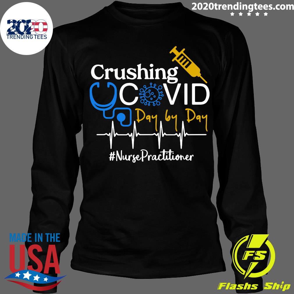 Crushing Covid Day By Nurse Practitioner - Adult & Kids T-Shirts, Sweatshirts & Hoodies apparel design preview 4