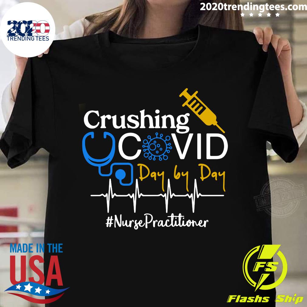 Crushing Covid Day By Nurse Practitioner - Adult & Kids T-Shirts, Sweatshirts & Hoodies apparel design preview 1