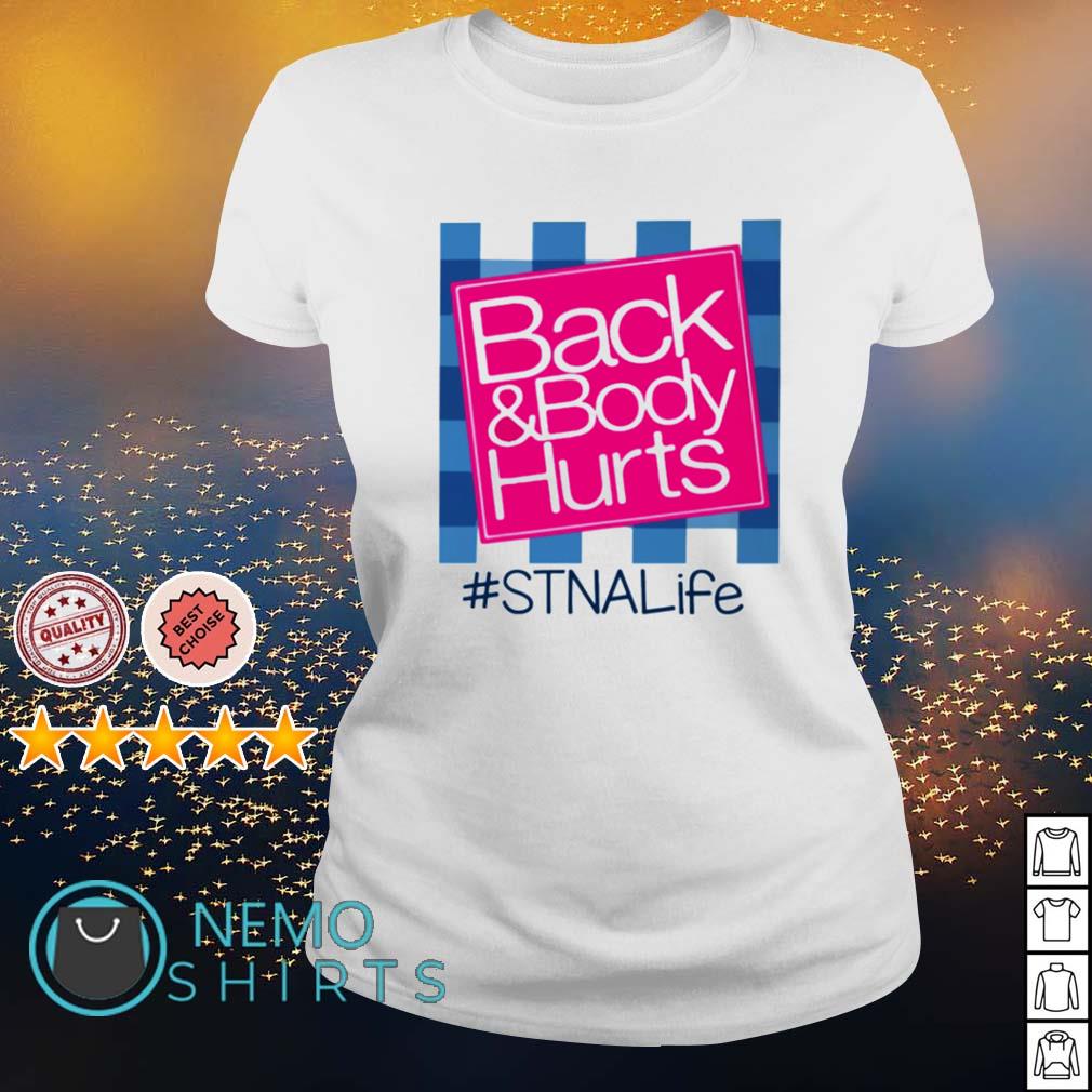 Back and Body Hurts STNA life - Adult & Kids T-Shirts, Sweatshirts & Hoodies apparel design preview 3