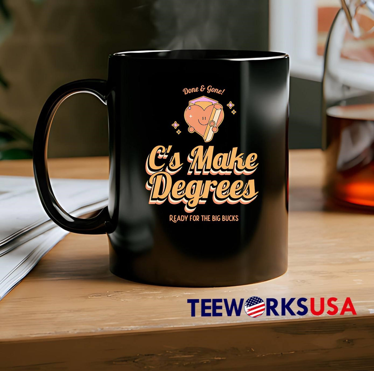 C's Make Degrees ready for the big bucks - Adult & Kids T-Shirts, Sweatshirts & Hoodies apparel design preview 2