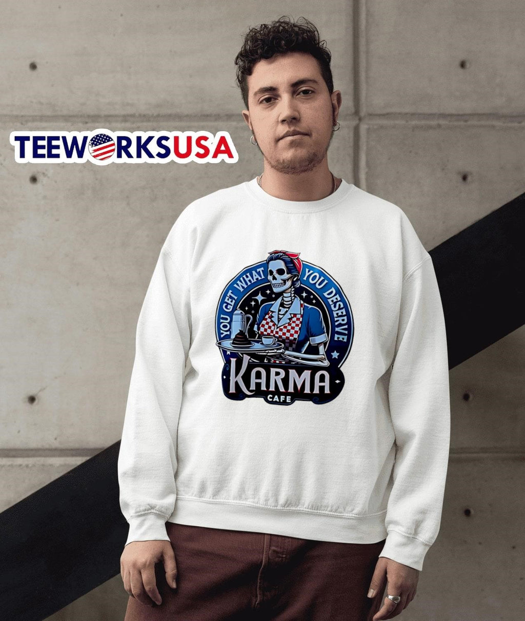 Karma Cafe You Get What Deserve sleleton - Adult & Kids T-Shirts, Sweatshirts & Hoodies apparel design preview 3