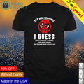 Deadpool so if guns kill people I guess - Adult & Kids T-Shirts, Sweatshirts & Hoodies apparel design preview 1