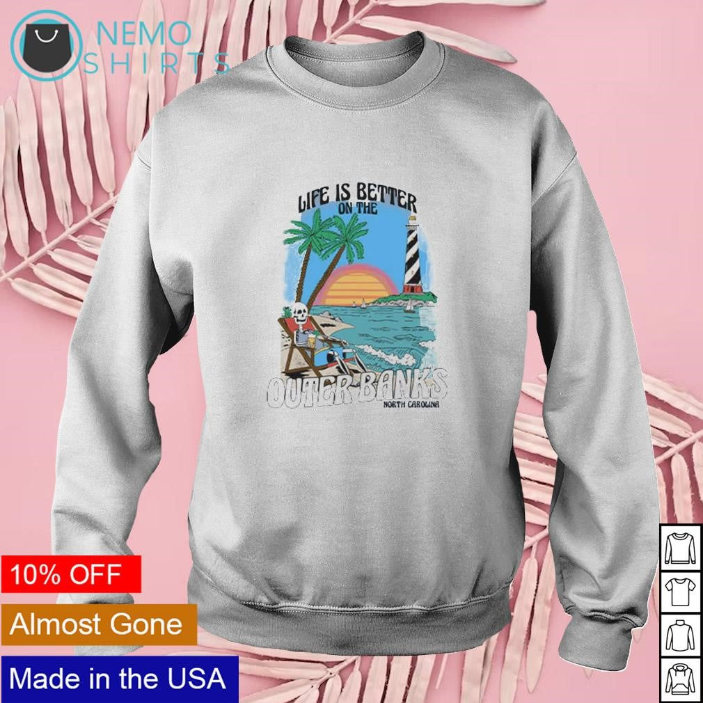 Life is better outer banks North Caralina - Adult & Kids T-Shirts, Sweatshirts & Hoodies apparel design preview 3