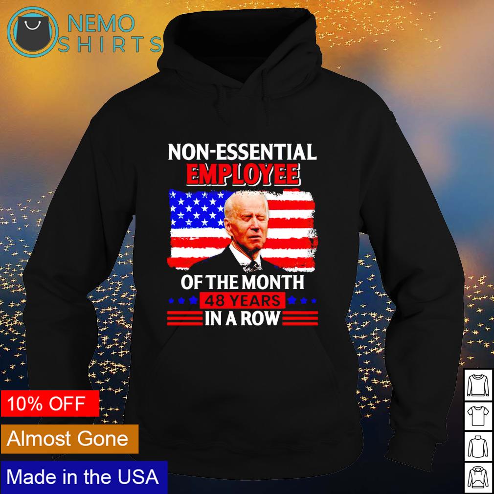 Biden non-essential employee of the month 48 years - Adult & Kids T-Shirts, Sweatshirts & Hoodies apparel design preview 2
