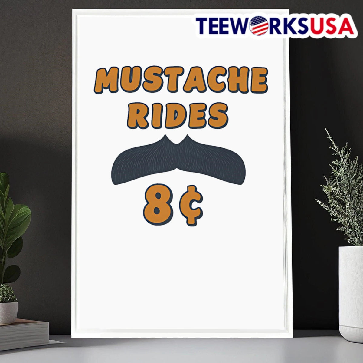Mustache Rides 8 Cents - Adult & Kids T-Shirts, Sweatshirts & Hoodies apparel design preview 6