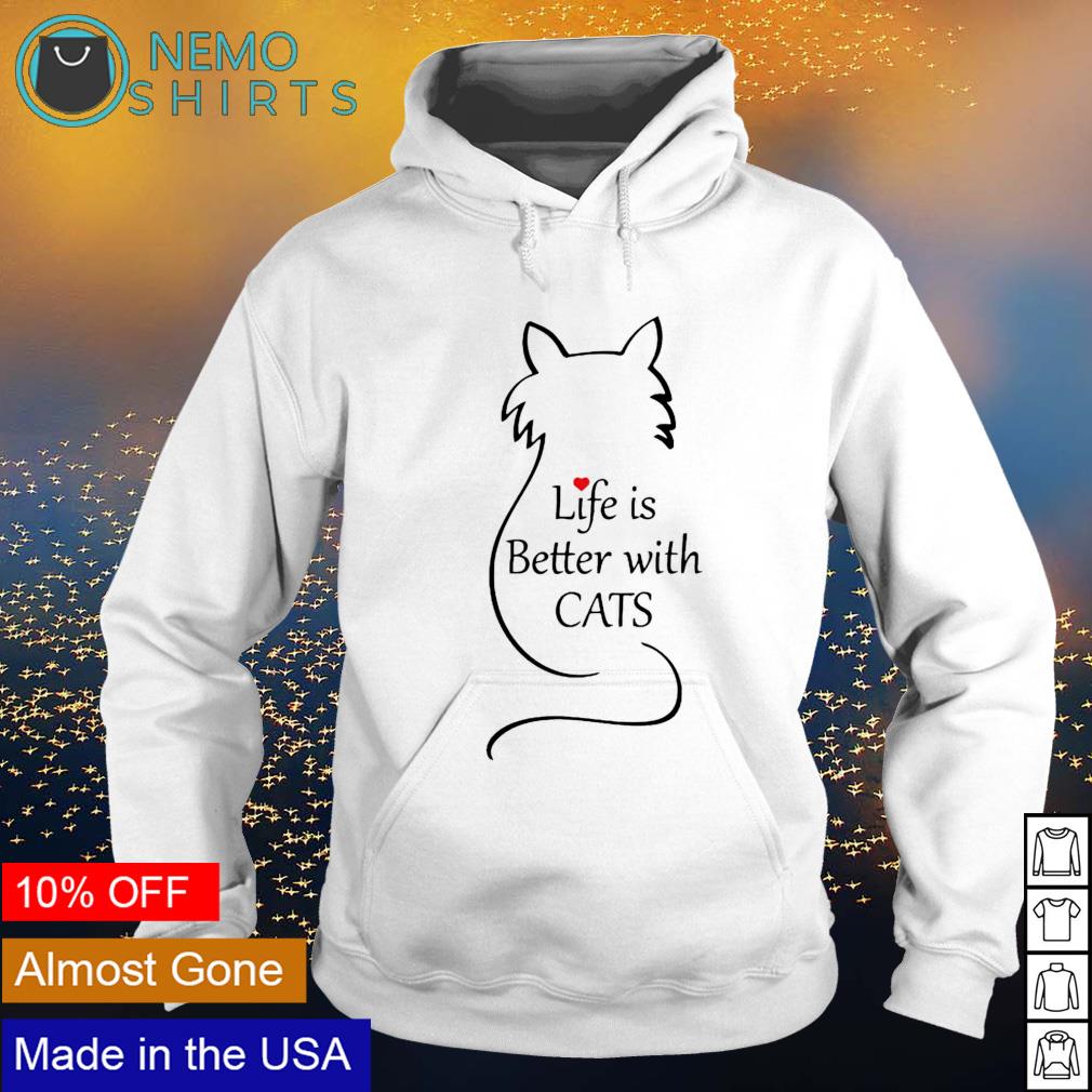 Life is better with cats - Adult & Kids T-Shirts, Sweatshirts & Hoodies apparel design preview 2