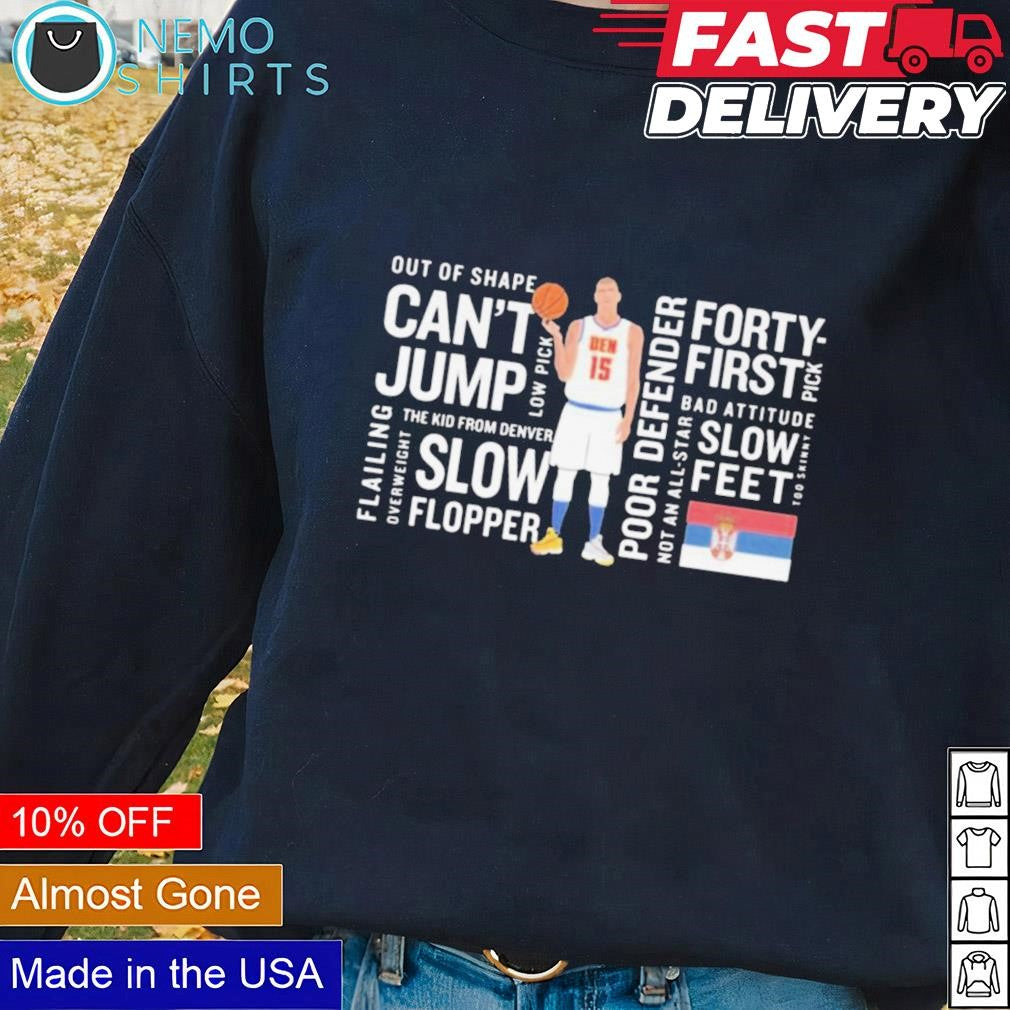 Nikola Jokić Denver Nuggets can't jump slow flopper - Adult & Kids T-Shirts, Sweatshirts & Hoodies apparel design preview 1