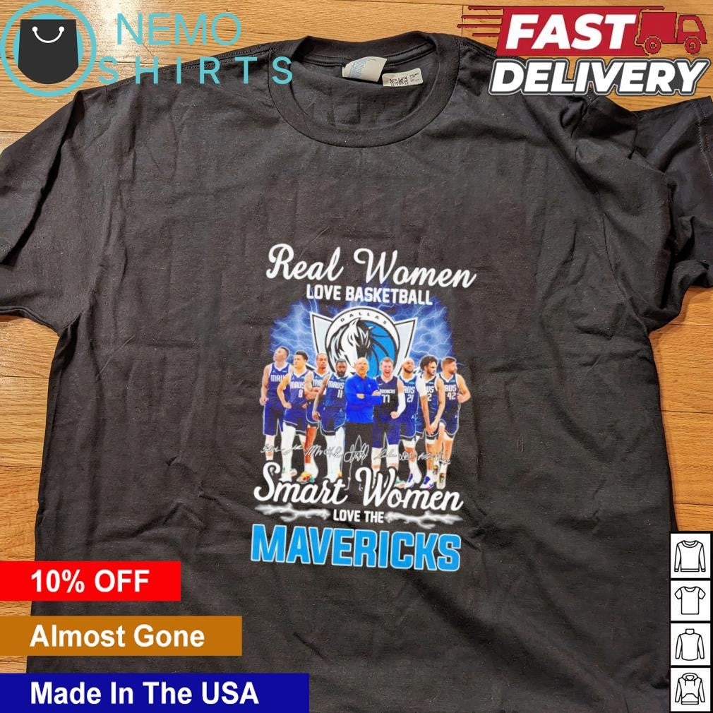 Real women love basketball smart the Mavericks coach - Adult & Kids T-Shirts, Sweatshirts & Hoodies apparel design preview 5
