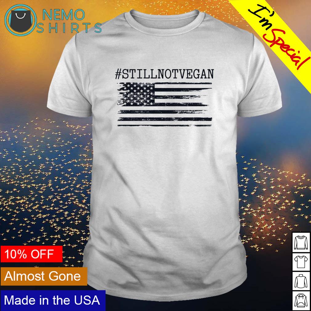 American flag still not vegan - Adult & Kids T-Shirts, Sweatshirts & Hoodies apparel design preview 1