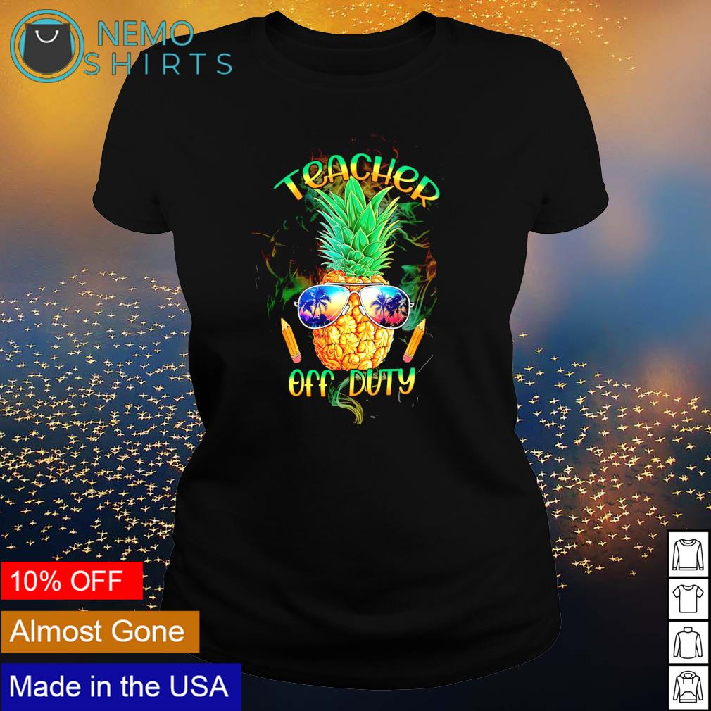 Pineapple teacher off duty - Adult & Kids T-Shirts, Sweatshirts & Hoodies product image 3