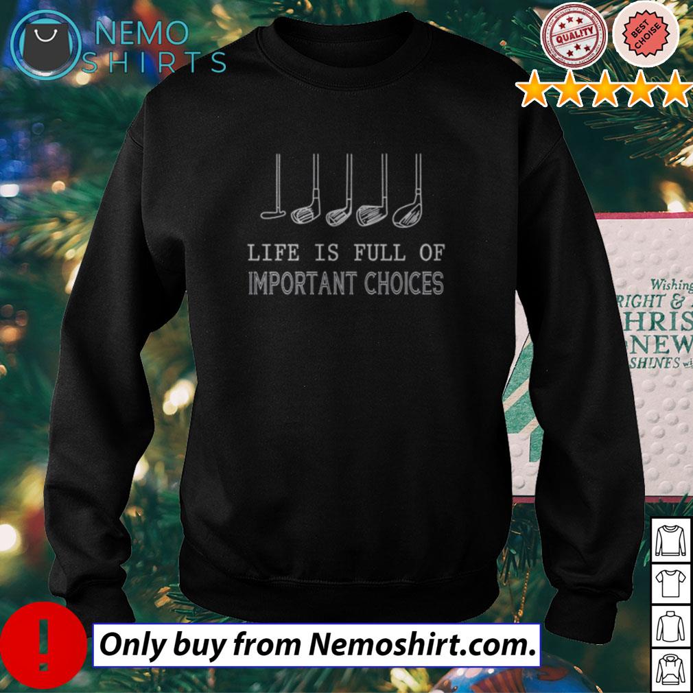 Life is full of important choices - Adult & Kids T-Shirts, Sweatshirts & Hoodies apparel design preview 4
