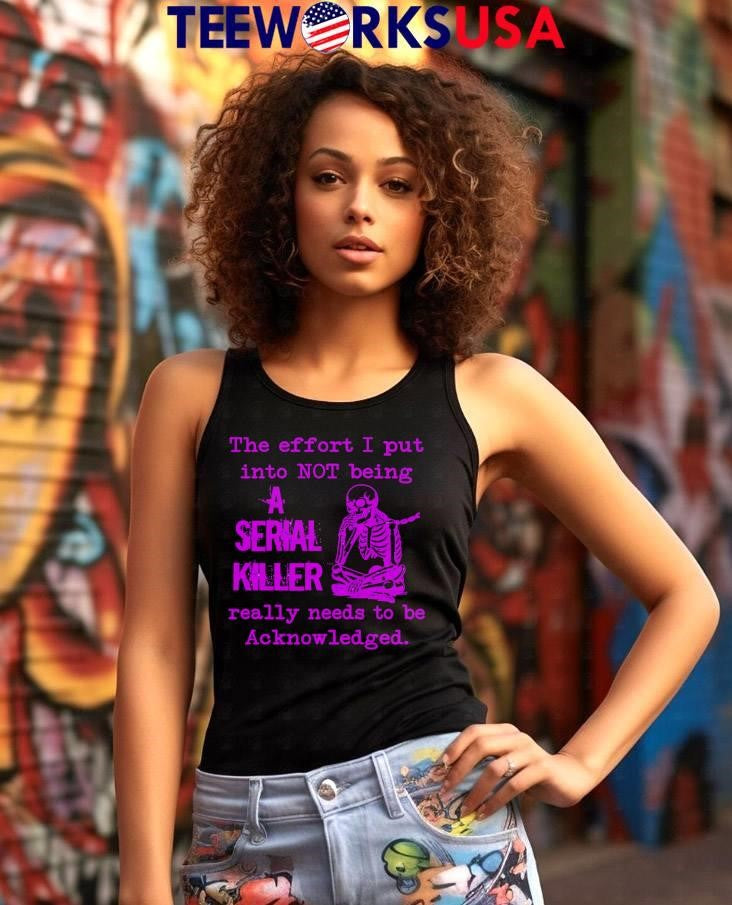 Skeleton the effort I put into not being a serial - Adult & Kids T-Shirts, Sweatshirts & Hoodies apparel design preview 7