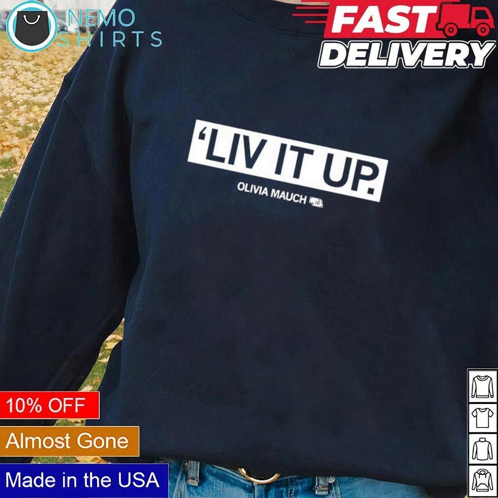 Liv it up Olivia Mauch - Adult & Kids T-Shirts, Sweatshirts & Hoodies apparel design preview 1