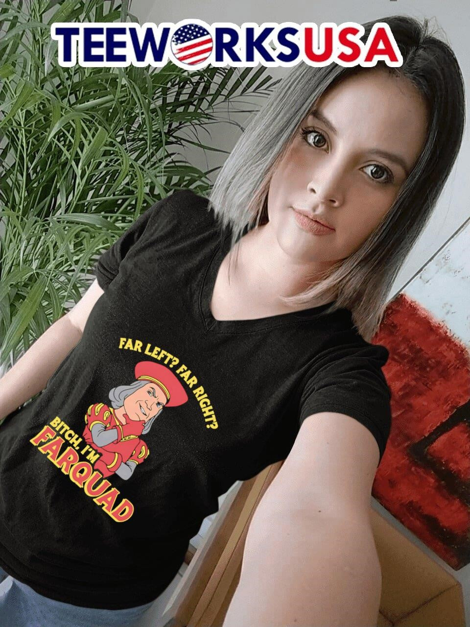 Far left right bitch I'm Farquad - Adult & Kids T-Shirts, Sweatshirts & Hoodies apparel design preview 7