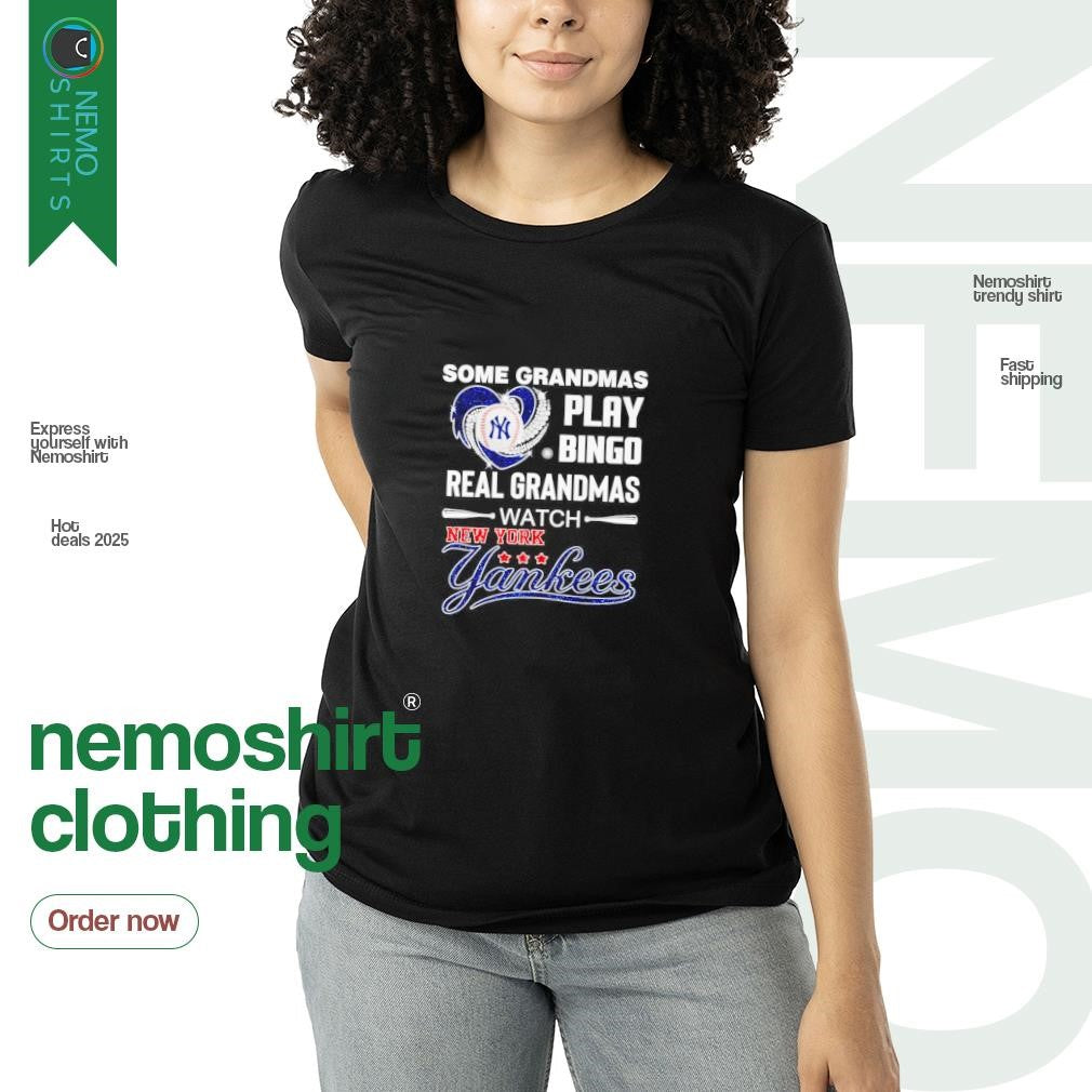 Some grandmas play bingo real watch New York Yankees - Adult & Kids T-Shirts, Sweatshirts & Hoodies apparel design preview 3