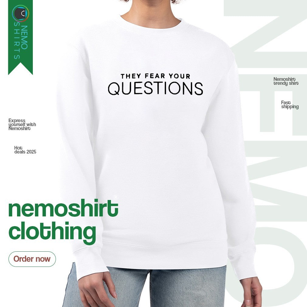 They fear your questions - Adult & Kids T-Shirts, Sweatshirts & Hoodies apparel design preview 4