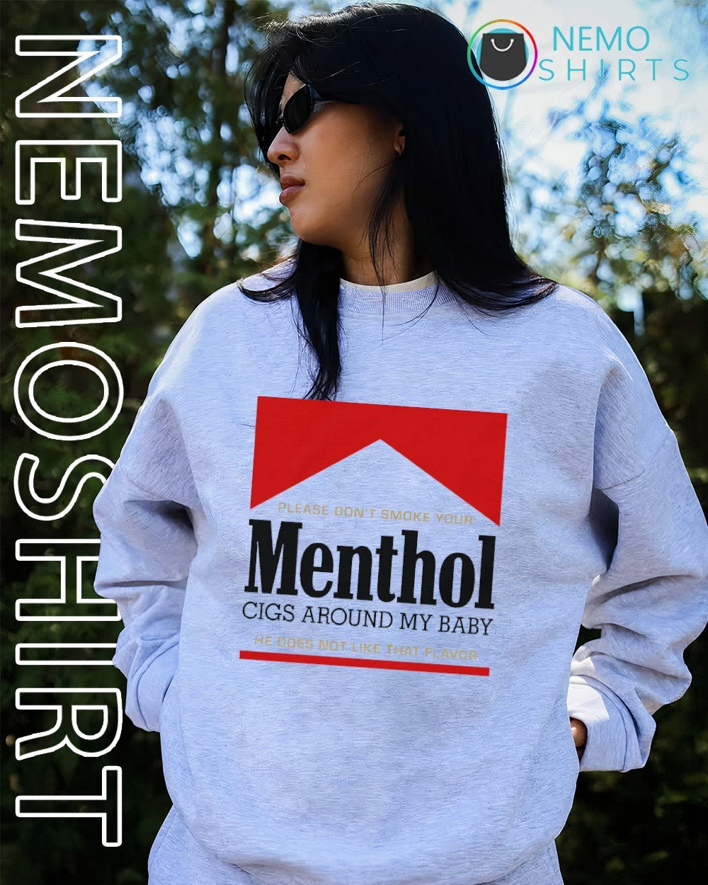 Please don't smoke your menthol cigs around my baby - Adult & Kids T-Shirts, Sweatshirts & Hoodies apparel design preview 2