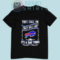 They call me crazy Bills lady like it's a bad thing - Adult & Kids T-Shirts, Sweatshirts & Hoodies apparel design preview 1