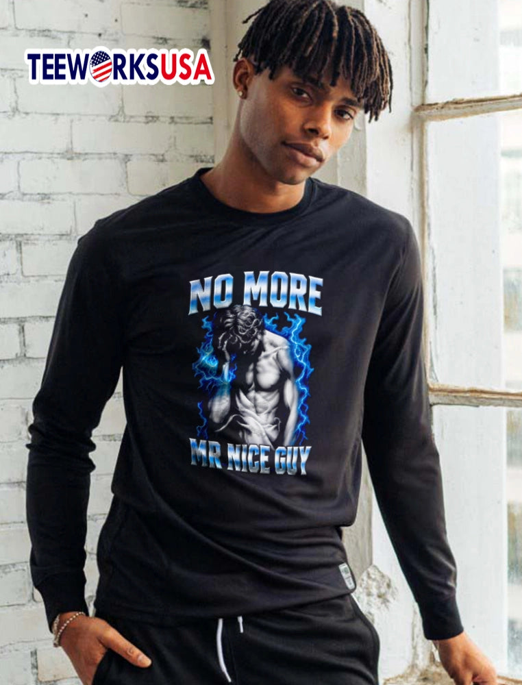 NO More MR Nice GUY muscular man holding head - Adult & Kids T-Shirts, Sweatshirts & Hoodies apparel design preview 5