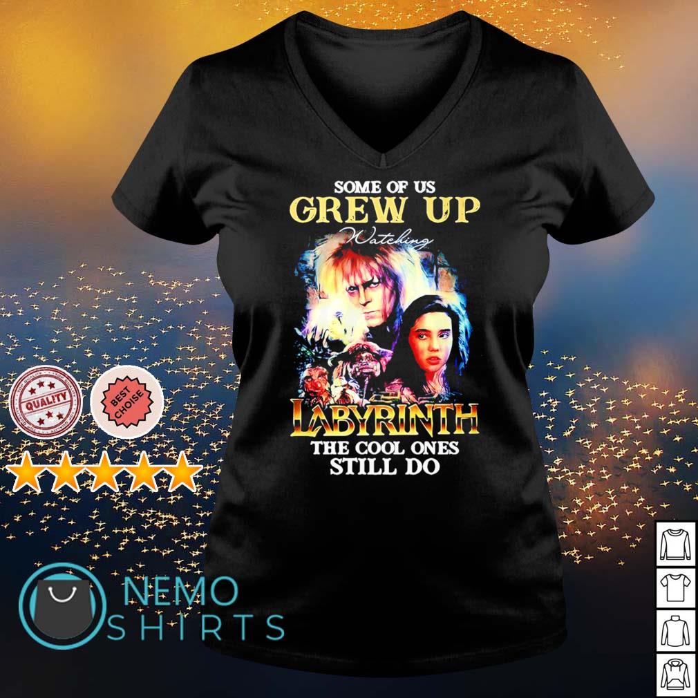Some of us grew up watching Labyrinth the cool ones - Adult & Kids T-Shirts, Sweatshirts & Hoodies apparel design preview 5
