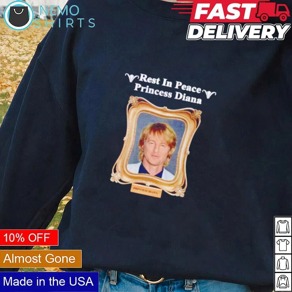 Rest in peace Princess Diana Owen Wilson - Adult & Kids T-Shirts, Sweatshirts & Hoodies apparel design preview 1