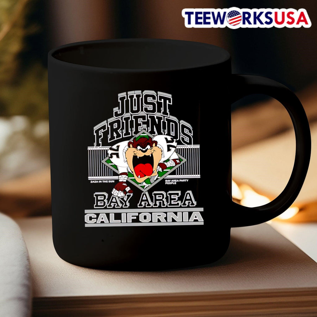 Just Friends Taz Bay Aren California - Adult & Kids T-Shirts, Sweatshirts & Hoodies apparel design preview 3