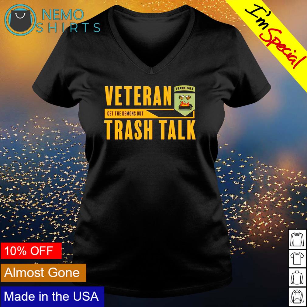 Veteran get the demons out trash talk - Adult & Kids T-Shirts, Sweatshirts & Hoodies apparel design preview 5