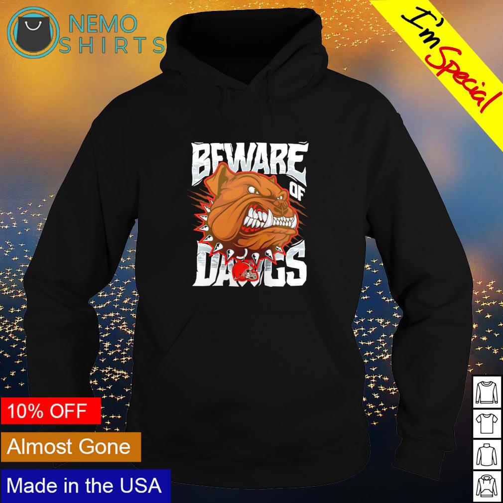 Cleveland Browns beware of dawgs - Adult & Kids T-Shirts, Sweatshirts & Hoodies apparel design preview 2