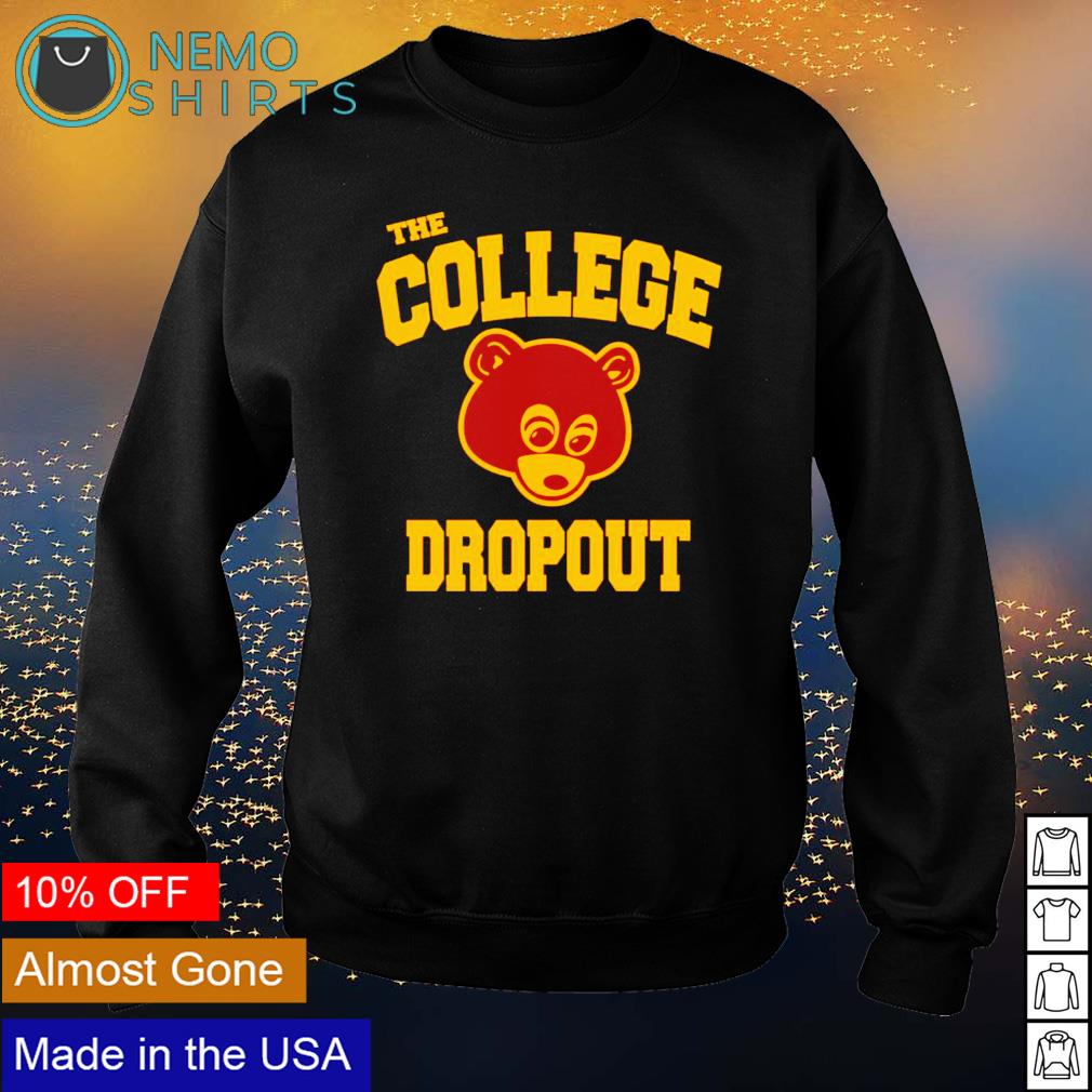 The College Dropout - Adult & Kids T-Shirts, Sweatshirts & Hoodies apparel design preview 4