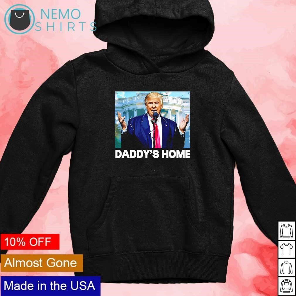 Daddys home Trump 2024 paint - Adult & Kids T-Shirts, Sweatshirts & Hoodies apparel design preview 2